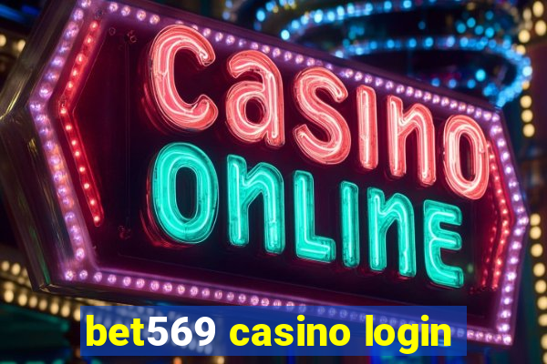 bet569 casino login